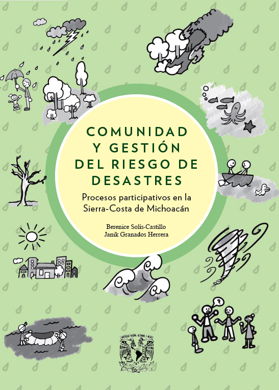 Comunidad y gestión del riesgo de desastres. Procesos participativos en la Sierra-Costa de Michoacán (2024)