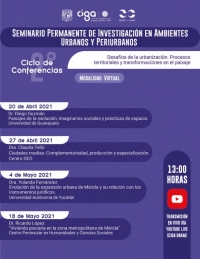 Ciclo de conferencias del Seminario Permanente de Investigación en Ambientes Urbanos y Periurbanos