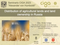 Seminario CIGA &quot;Alexander von Humboldt&quot;: Distribution of agricultural lands and land ownership in Russia