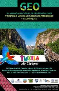 XII Reunión Nacional de Geomorfología y IV Simposio Mexicano sobre Geopatrimonio y Geoparques